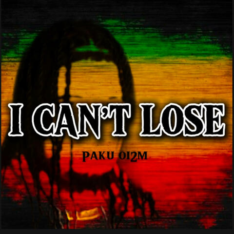 I Can't Lose