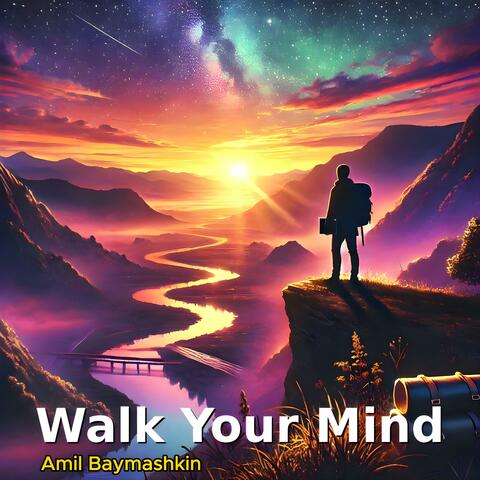 Walk Your Mind