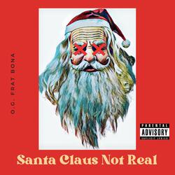 Santa Claus Not Real, Pt. 2
