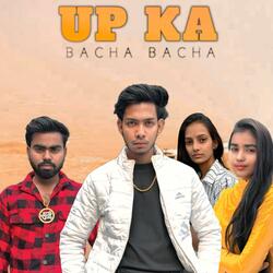 Up Ka Baccha Baccha (feat. SARJEET KASHYAP)