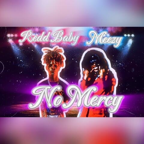 No Mercy (feat. Meezy)