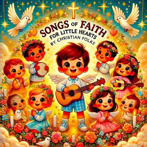 SONGS OF FAITH FOR LITTLE HEARTS (MUSIC FOR YOUNG BELIEVERS)