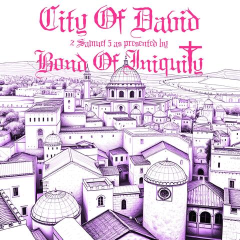 City Of David (feat. 2 Samuel 5)