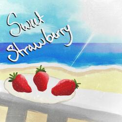 Sweet Strawberry!