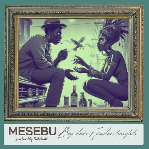 Mesebu (feat. Jaden Heights)