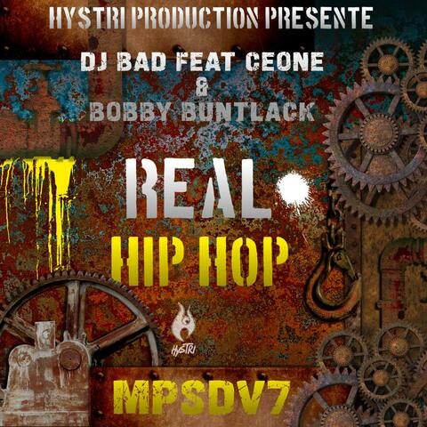 Real Hip-Hop (feat. Dj Bad, Ceone & BOBBY BUNTLACK)