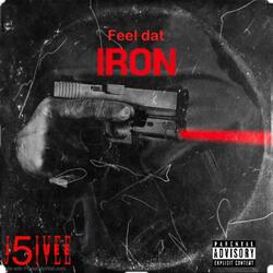 Feel dat iron