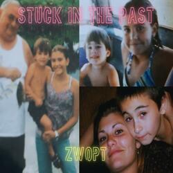 Stuck In The Past
