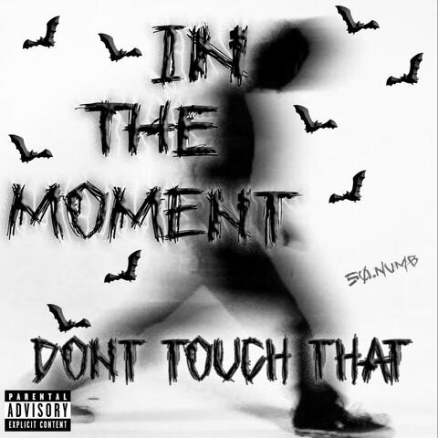 In The Moment