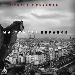 Ma Tendre Enfance