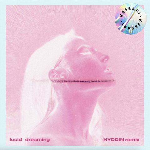 lucid dreaming (HYDDIN remix)