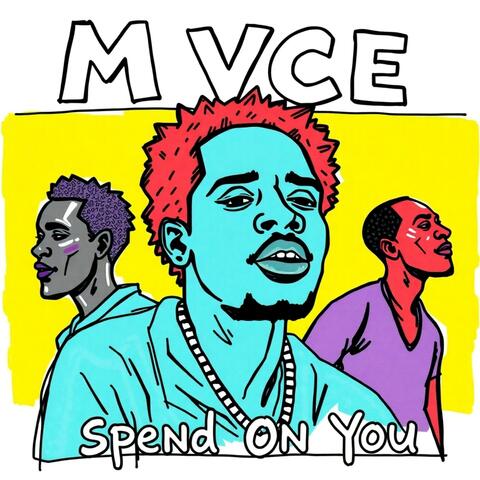 Spend On You