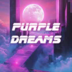 Purple Dreams
