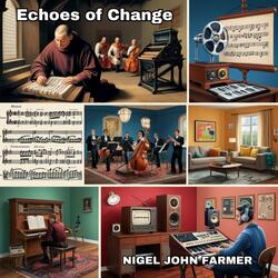 Echoes of Change
