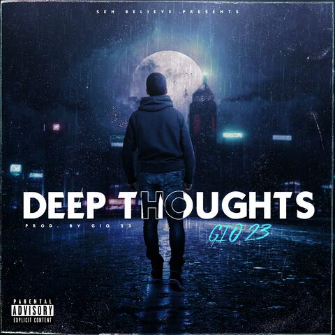 Deep thoughts