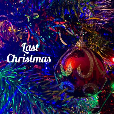Last Christmas