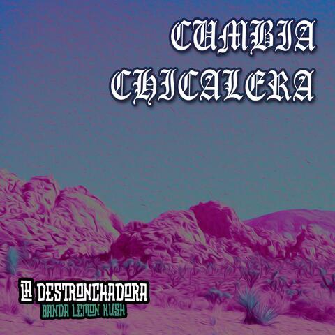 Cumbia Chicalera