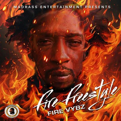Fire freestyle (feat. Fire Vybz)