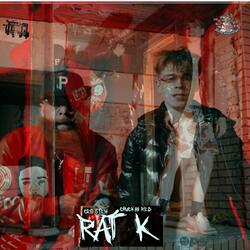 Rat K (feat. Chuckiii Red)