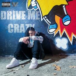 Drive Me Crazy