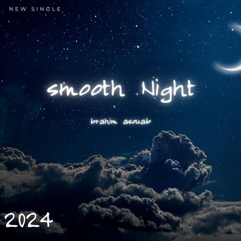 Smooth Night (Radio Edit)