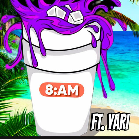 8:AM (feat. Yari)