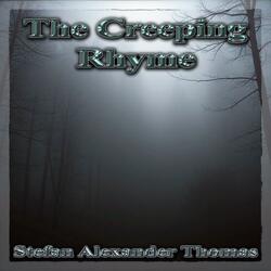 The Creeping Rhyme