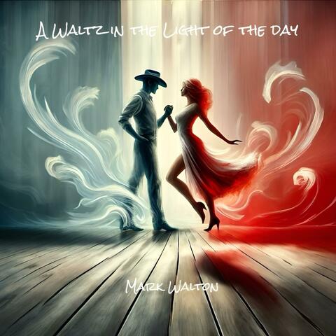 A Waltz in the Light of the Day (LIVE - Nashville)