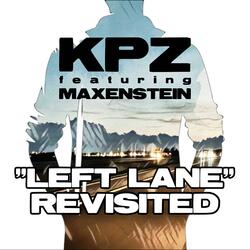 Left Lane (Revisited) (feat. Maxenstein)