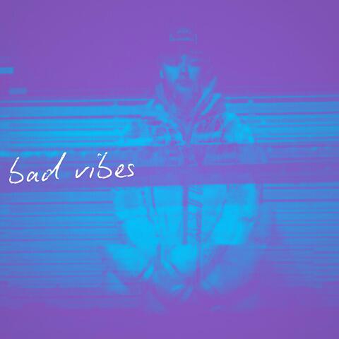 bad vibes