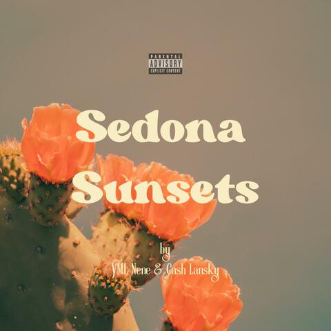 Sedona Sunsets (feat. Cash Lansky)