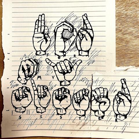 for my sister