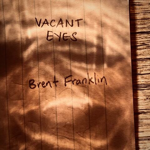 Vacant Eyes