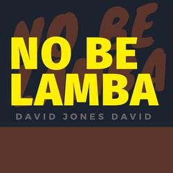 No Be Lamba