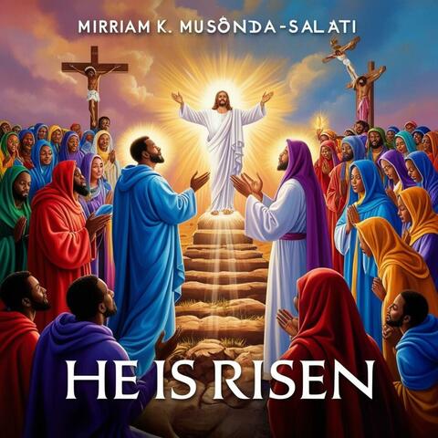 He Is Risen