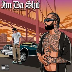 Im Da Shit (feat. MulaBaby)