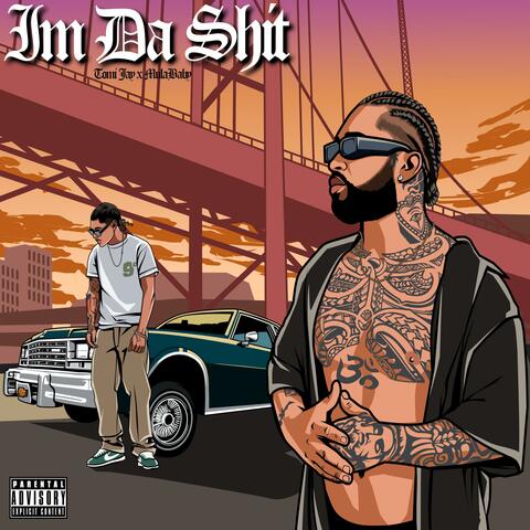 Im Da Shit (feat. MulaBaby)