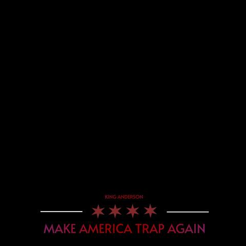 Make America Trap Again