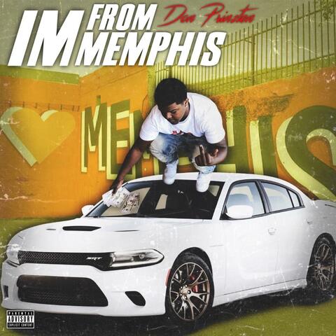 I'm from Memphis