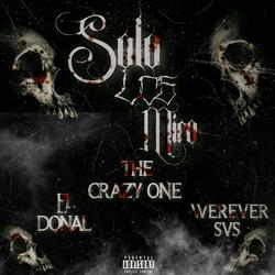 SoloLos Miro (feat. Werever Svs & El Donal)