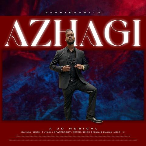 Azhagi (feat. Spartdaddy)