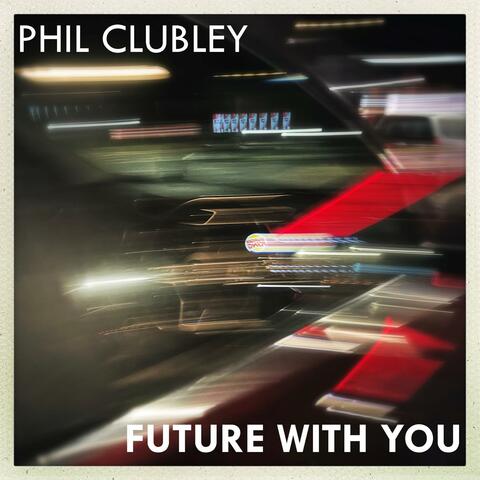 Future With You