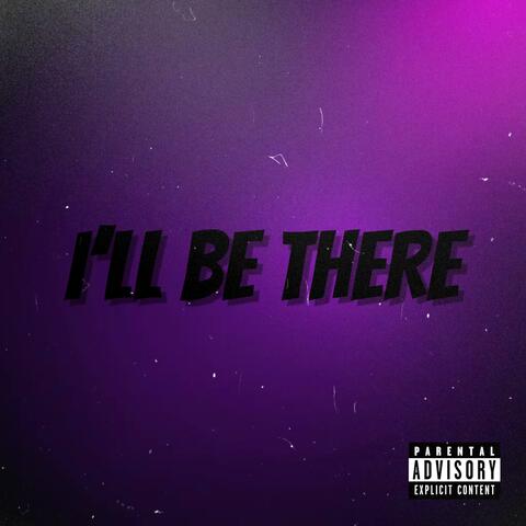 I'll Be There (feat. Stash)