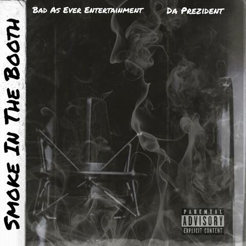 Smoke In The Booth