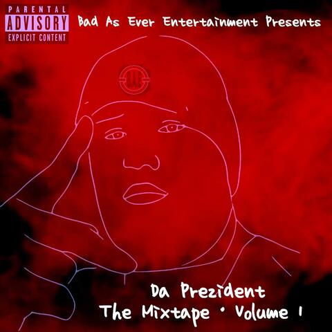 Da Prezident Volume 1 (Mixtape)