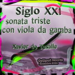 Siglo XXI sonata triste con viola da gamba
