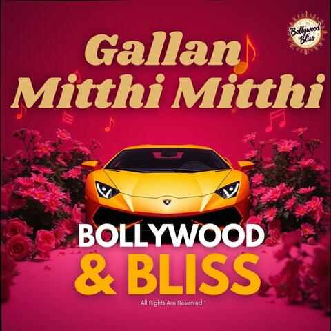 Gallan Mitthi Mitthi