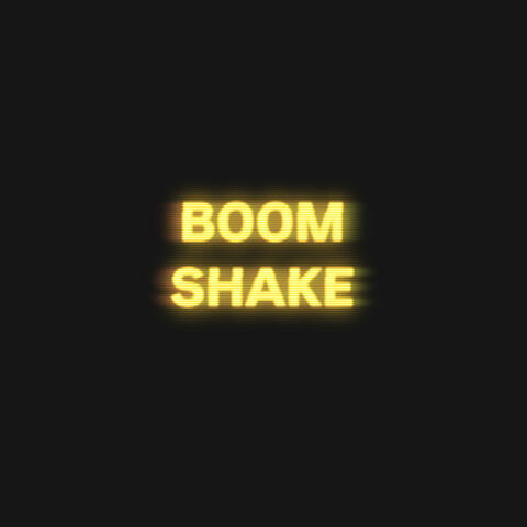 Boom Shake