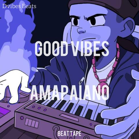Good Vibes Amapiano (Instrumental)