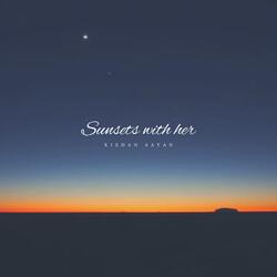 Sunsets with her